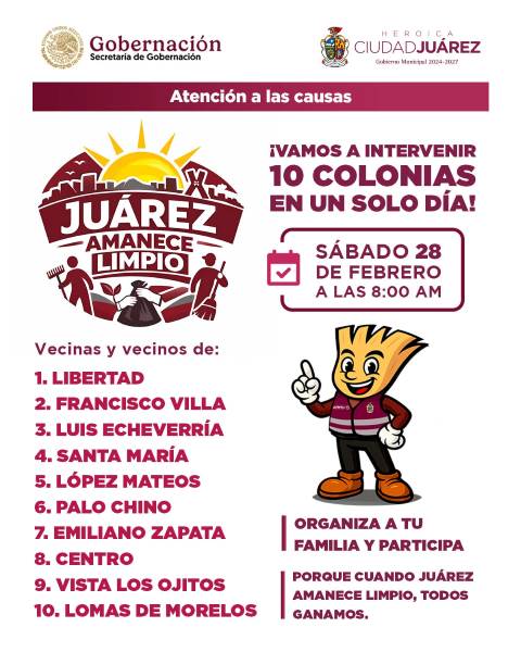 Arranca este sábado el programa “Juárez Amanece Limpio” en 10 colonias