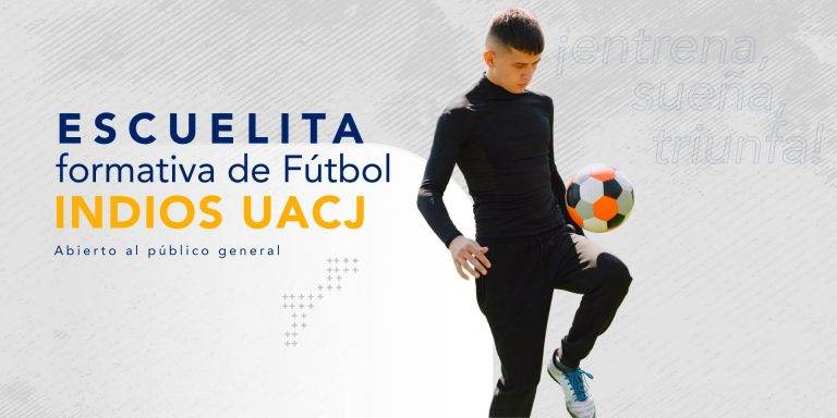 UACJ invita a jóvenes a la Escuelita Formativa de Fútbol Indios